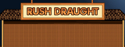 Rush Draught